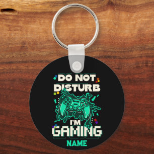 Do Not Disturb I'm Gaming, Video Games Funny Key Ring