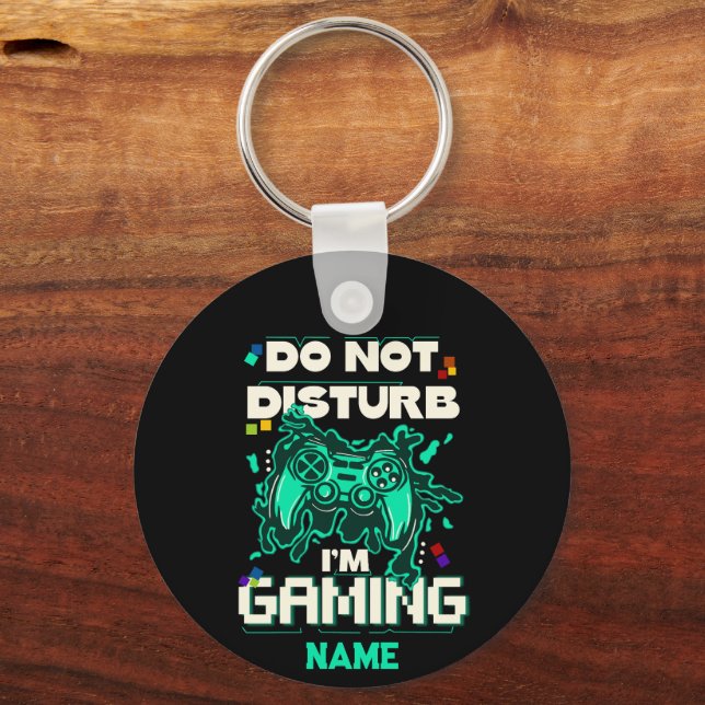 Do Not Disturb I'm Gaming, Video Games Funny Key Ring (Back)