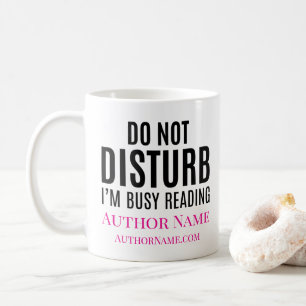 Do Not Disturb I'm Reading Coffee Mug