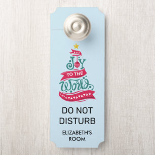 Do Not Disturb Joy to the World Christmas Door Hanger