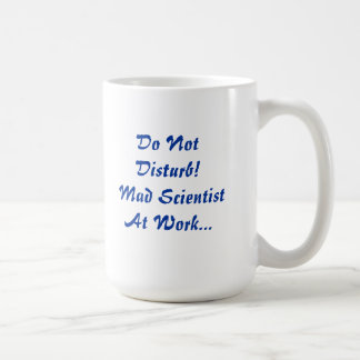 Do Not Disturb - Mad Scientist At Work Mug