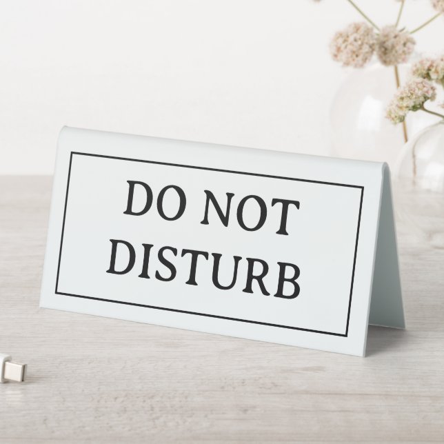 DO NOT DISTURB | Plastic 6" X 3" Table Tent Sign (In SItu (Table))