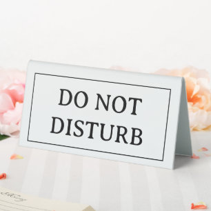 DO NOT DISTURB Plastic 6" X 3" Table Tent Sign