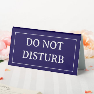 DO NOT DISTURB | Plastic 6" X 3" Table Tent Sign