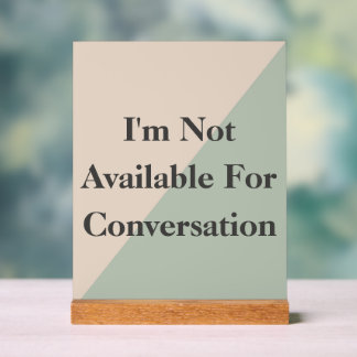 Do Not Disturb Quiet Please Productivity Acrylic Sign