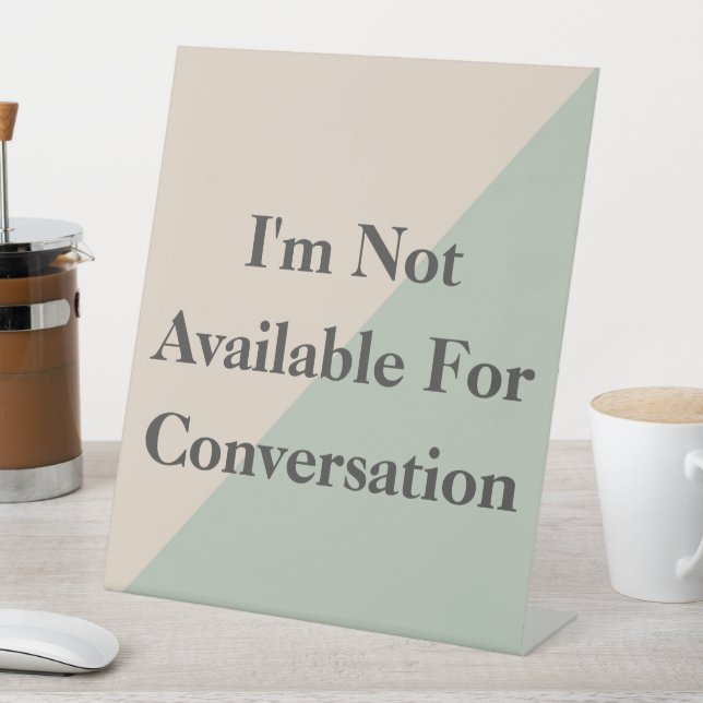 Do Not Disturb Quiet Space Productivity Pedestal Sign (In SItu)