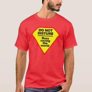 Do Not Disturb shirt - choose style & colour