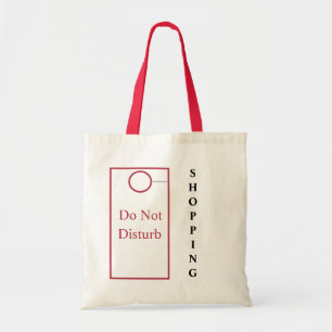Do Not Disturb, Shopping Tote Bag
