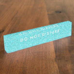 Do Not Disturb Sign aqua glitter Business Nameplate