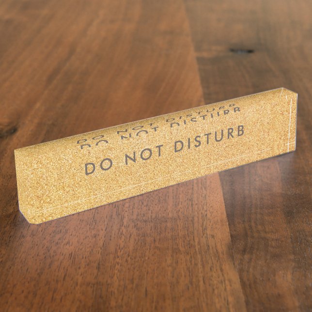 Do Not Disturb Sign Glitter Gold Business Nameplate (Side)