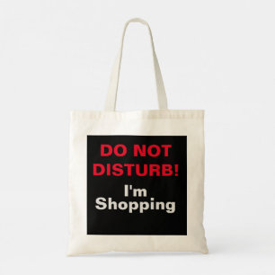 DO NOT DISTURB! TOTE BAG