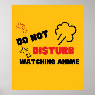do not disturb watching anime poster