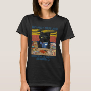 Do Not Disturb When I m Reading A Book Black Glass T-Shirt