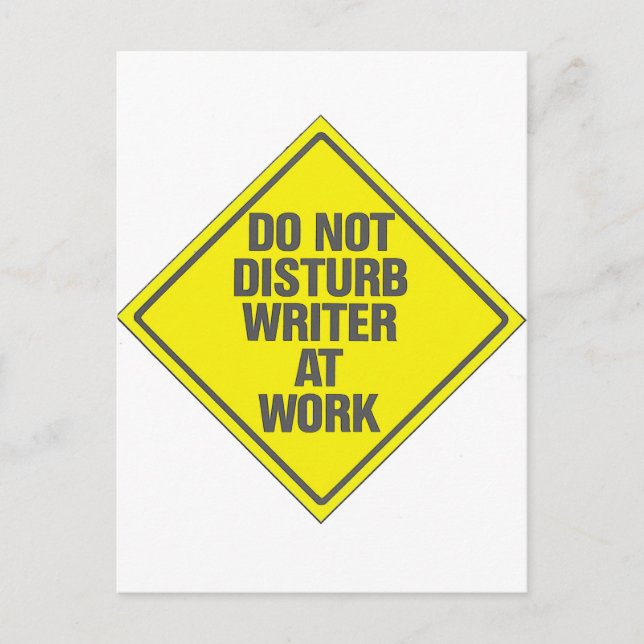Do Not Disturb Writer At Work Postcard (Front)