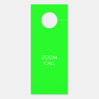Do not Disturb, Zoom Call, neon green double sided