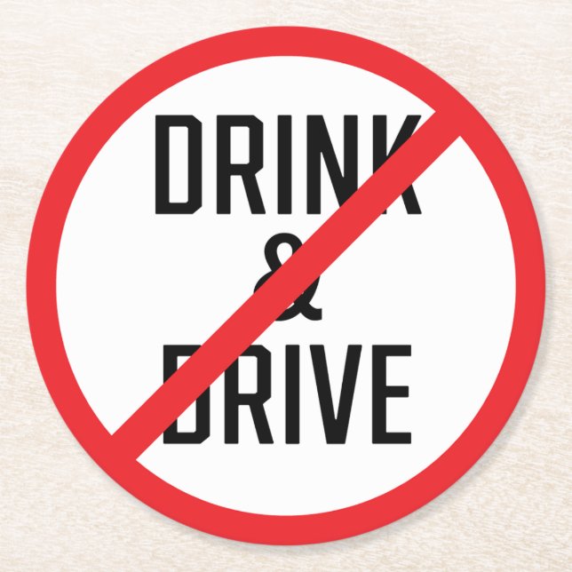 Do Not Drink and Drive Sign | Custom Round Coaster (Front)