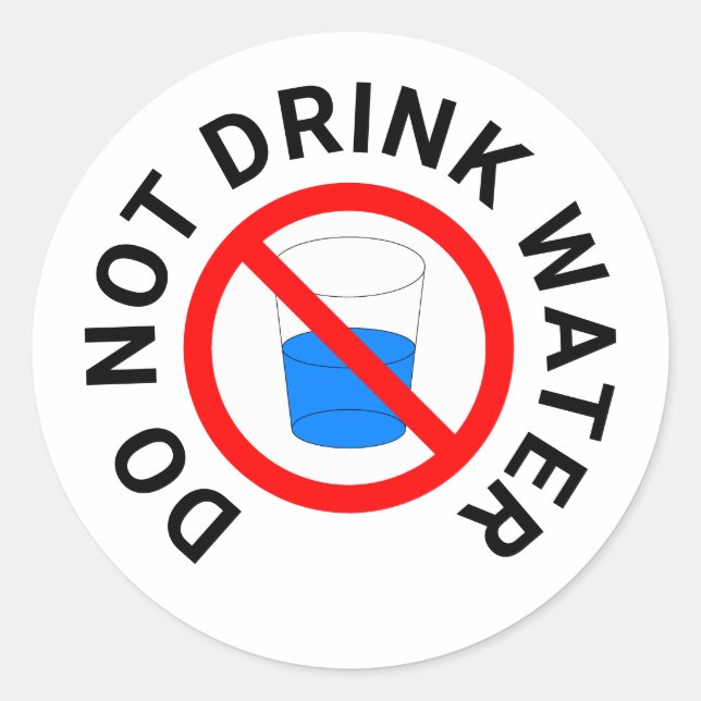 Do Not Drink Water Classic Round Sticker (Front)