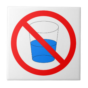 Do Not Drink Water Sign Ceramic Tile