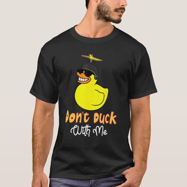 Do Not Duck Me Rubber Ducks  Yelllow Cute Duck T-Shirt (Front)
