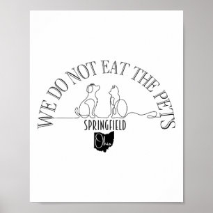 Do Not Eat Pets Debate Ohio Springfield Poster