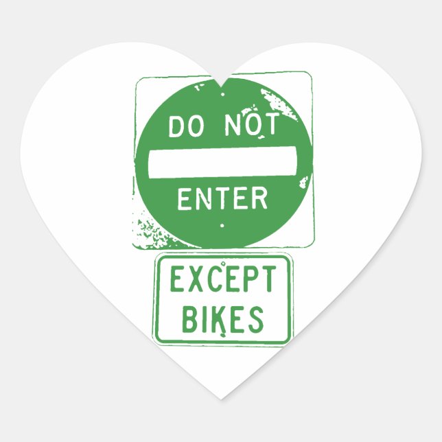 Do Not Enter Except Bikes Heart Sticker (Front)