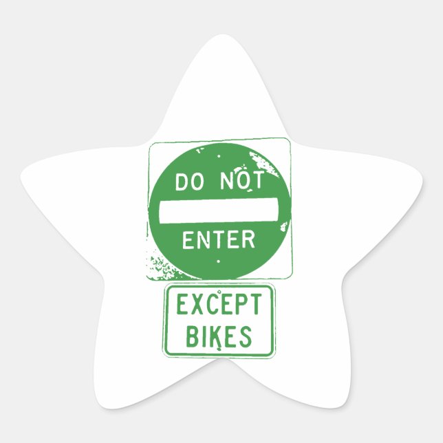 Do Not Enter Except Bikes Star Sticker (Front)
