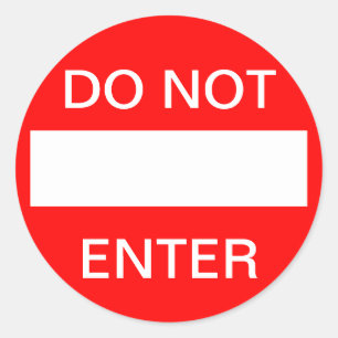 Do not enter. Sign Classic Round Sticker