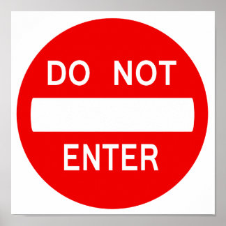 Do Not Enter Sign (Poster)