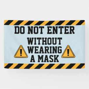 Do Not Enter Without Mask Banner