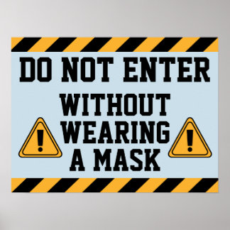 Do Not Enter Without Mask Poster