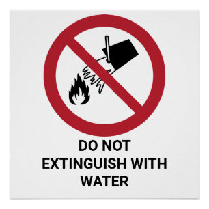 Do Not Extinguish With Water, Prohibition Sign