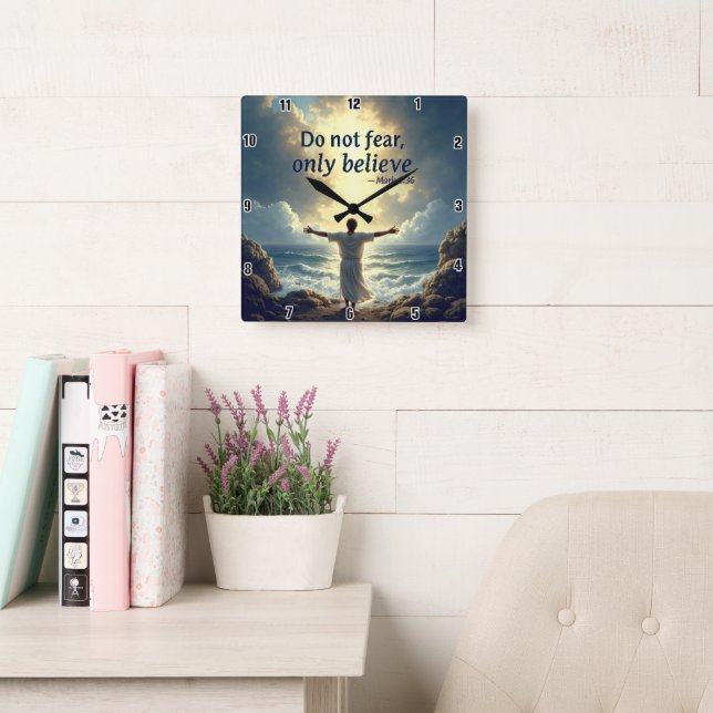 Do not fear, only believe Mark 36 Square Wall Clock (Reading Room)