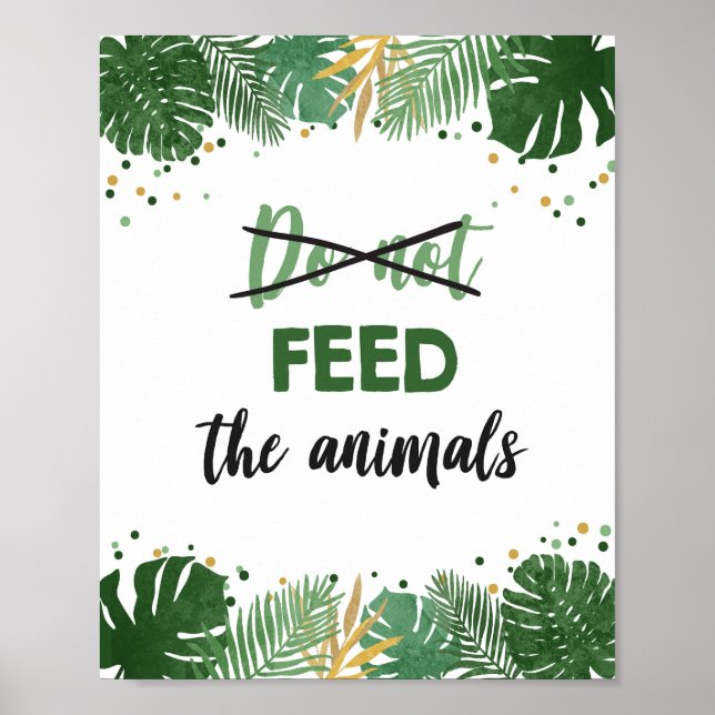 Do Not Feed Animals Tropical Safari Boy Birthday Poster (Front)
