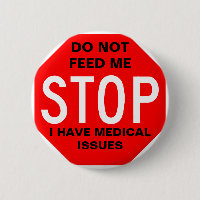 Do Not Feed Me Button