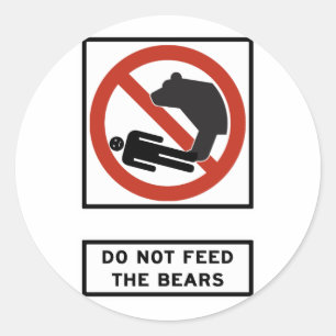 Do Not Feed the Bears Highway Sign (Joke Sign) Classic Round Sticker