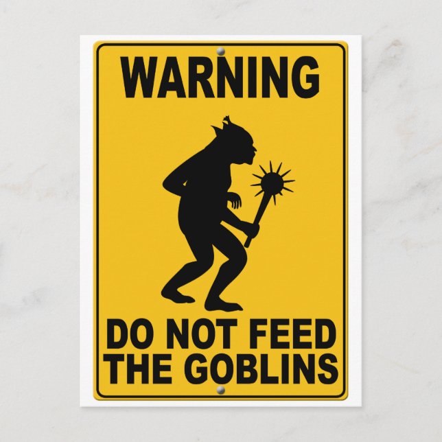 Do Not Feed the Goblins Postcard (Front)