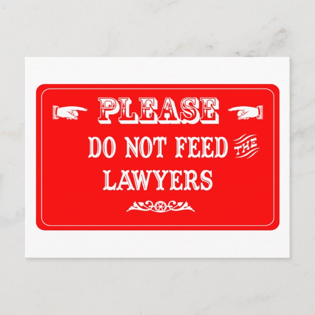 Do Not Feed The Lawyers Postcard (Front)
