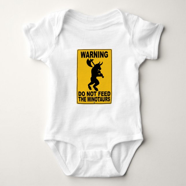 Do Not Feed the Minotaurs Baby Bodysuit (Front)