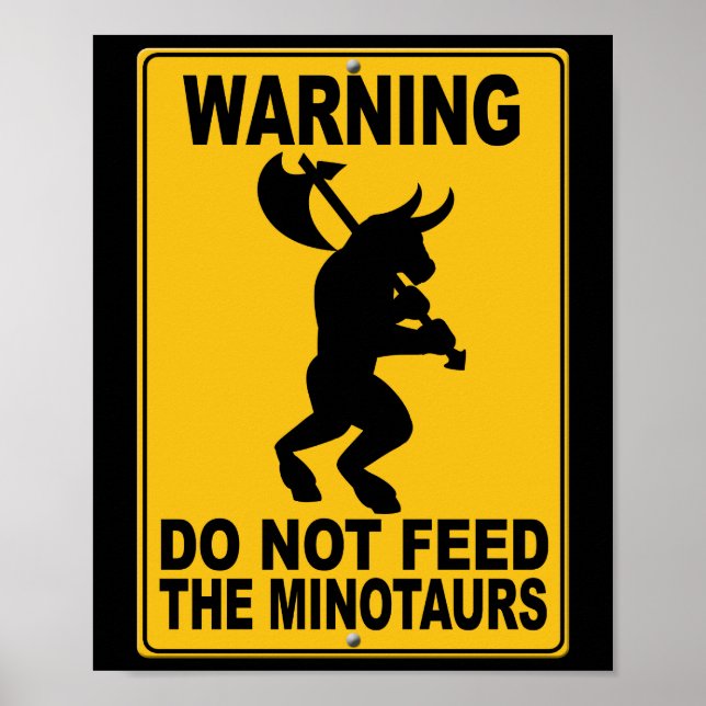 Do Not Feed the Minotaurs Poster (Front)
