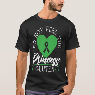 Do Not Feed The Princess Gluten Food Allergy Celia T-Shirt