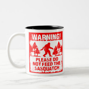 Do Not Feed The Sasquatch  #USAPatriotGraphics  © Two-Tone Coffee Mug