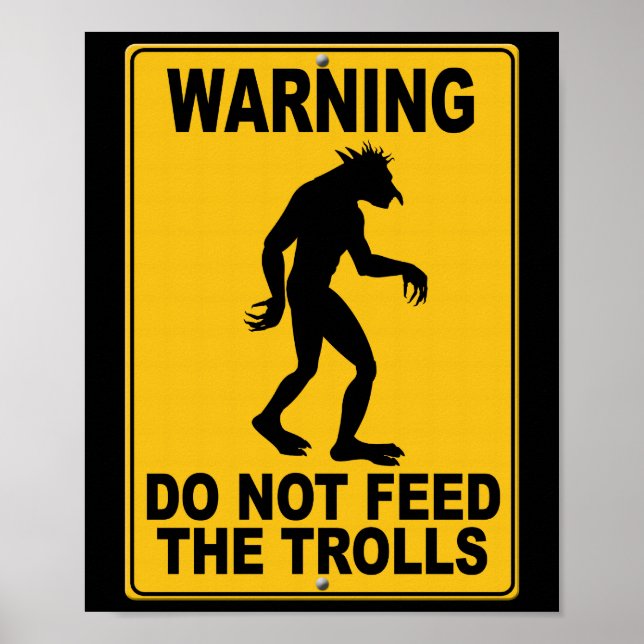 Do Not Feed the Trolls Poster (Front)