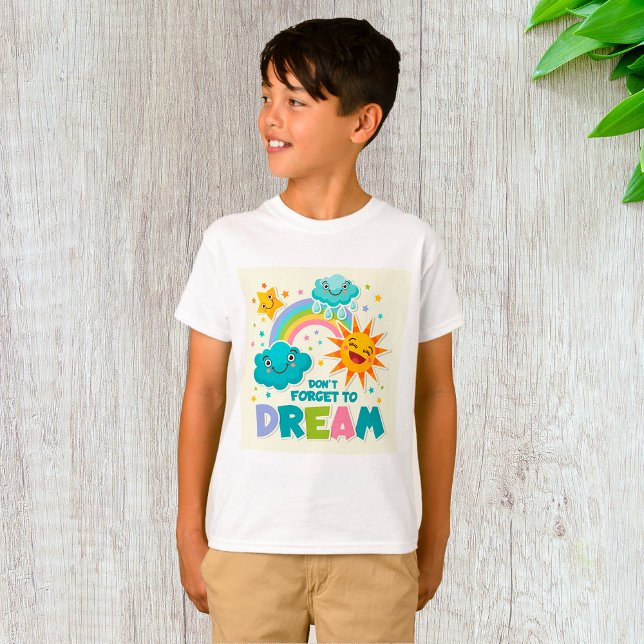Do Not Forget to Dream Inspirational Sun Clouds T-Shirt (Creator Uploaded)