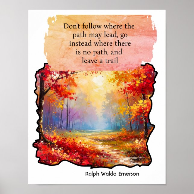 "Do not go where the path may lead you Poster (Front)