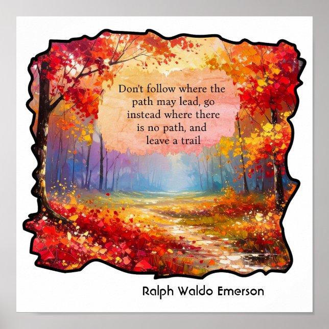 "Do not go where the path may lead you Poster (Front)