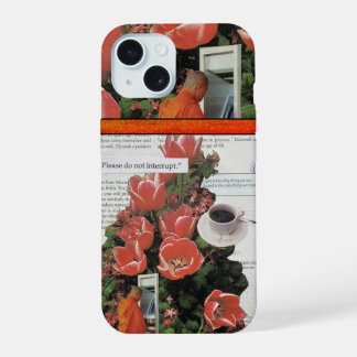 Do Not Interrupt Money Morning Coffee Tea Time iPhone 15 Case