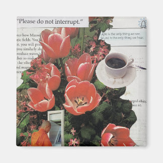 Do Not Interrupt Money Morning Coffee Tea Time Magnet