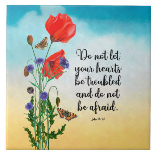 Do not let your hearts be troubled ceramic tile