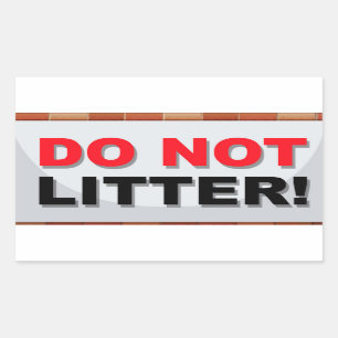Do Not Litter Rectangular Sticker