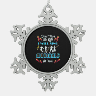 Do Not Me Off Musicals Snowflake Pewter Christmas Ornament